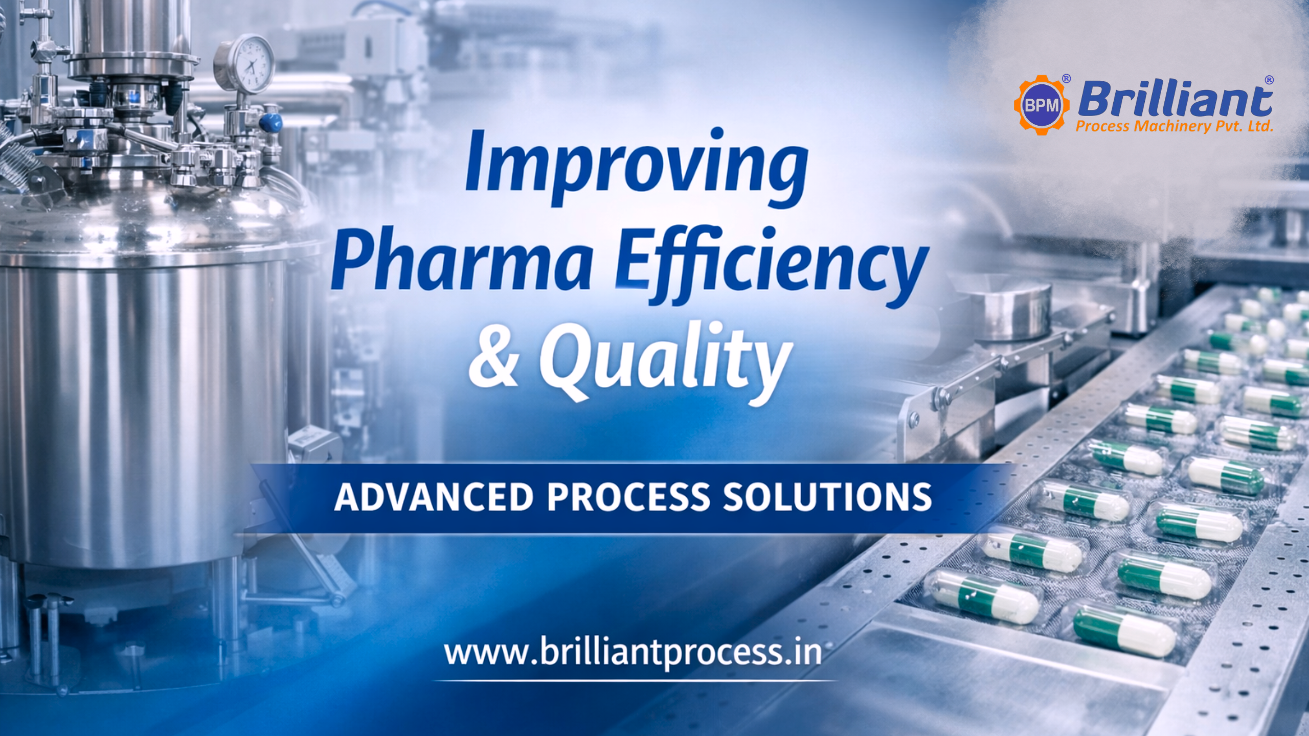Improving Pharma Efficiency & Quality with Advanced Process Solutions